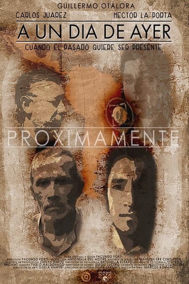 A Un Día de Ayer poster