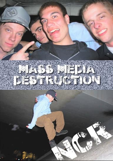 NCR: Mass Media Destruction poster