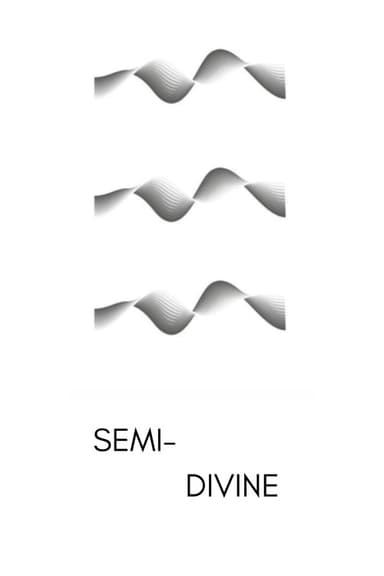 Semi-Divine poster