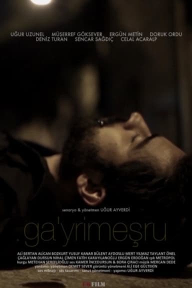 Ga’yrimeşru poster