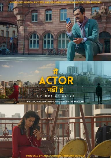 I'm Not An Actor poster
