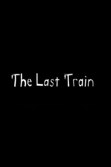 The Last Train poster