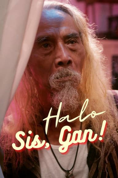 Halo, Sis, Gan! poster