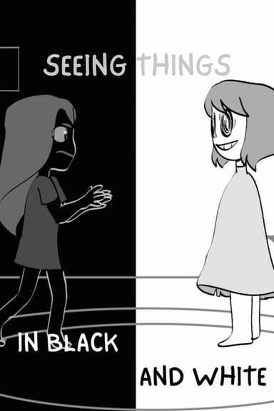 Seeing Things in Black and White poster