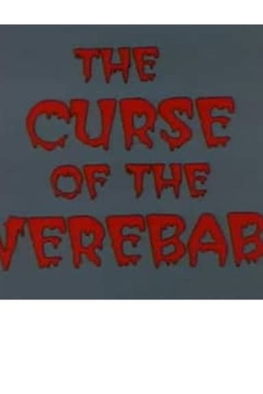 The Forgotten Toybox: The Curse of the Werebaby poster