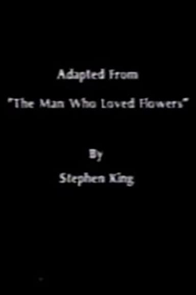 The Man Who Loved Flowers poster