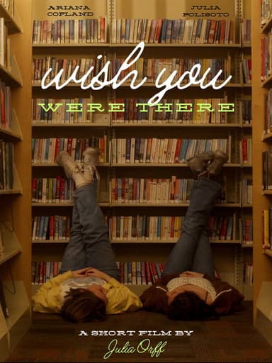 Wish You Were There poster