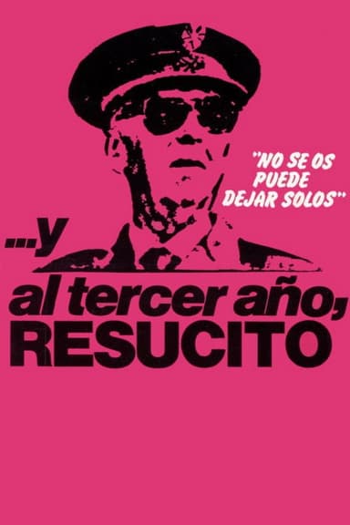 ...And the Third Year, He Resuscitated poster