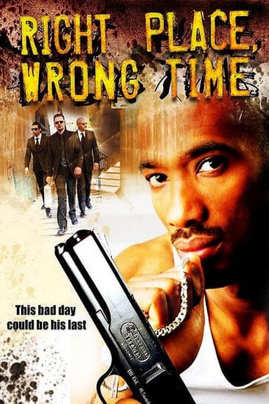 Right Place, Wrong Time poster