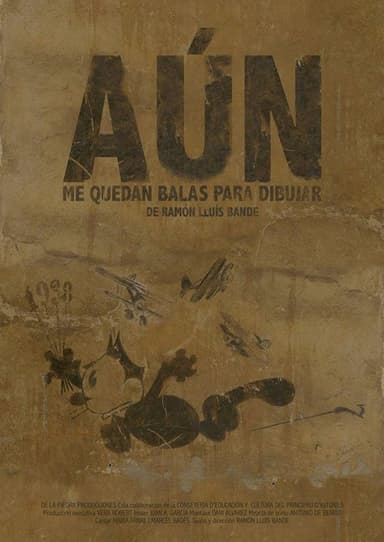 Aún me quedan balas para dibujar poster