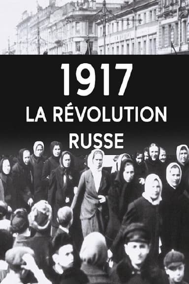 1917 - La Révolution Russe poster
