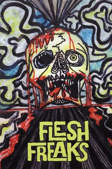 Flesh Freaks poster