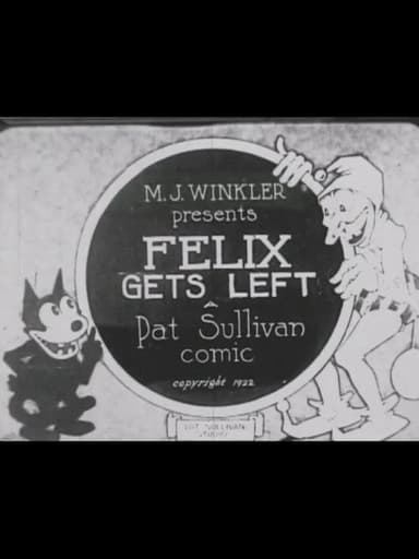 Felix Gets Left poster