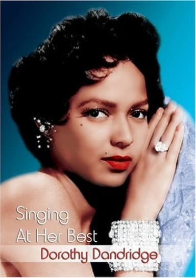 Dorothy Dandridge: Singing at Her Best poster