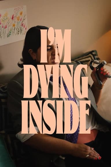 I'm Dying Inside poster