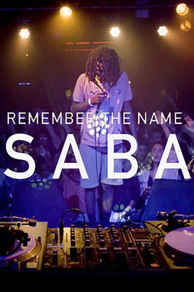 Remember the Name: Saba poster