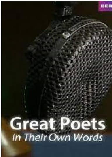 Great Poets: In Their Own Words poster