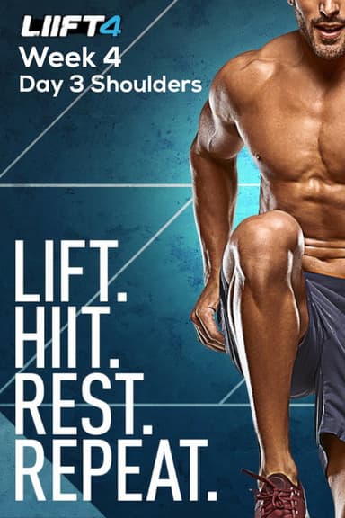 LIIFT4 Week 4 Day 3 Shoulders poster