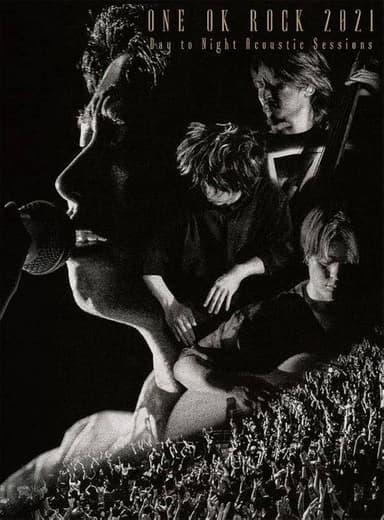 ONE OK ROCK 2021 Day to Night Acoustic Sessions poster