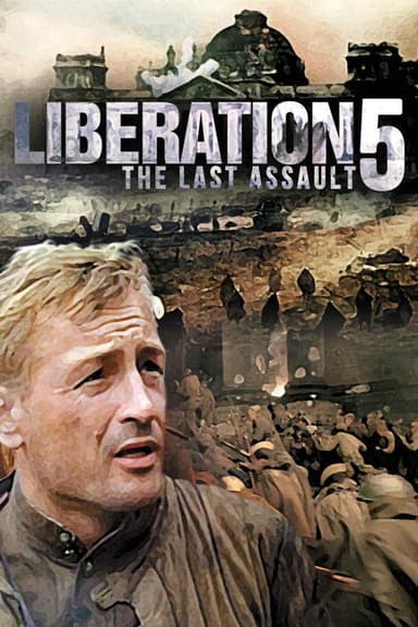 Liberation: The Last Assault poster