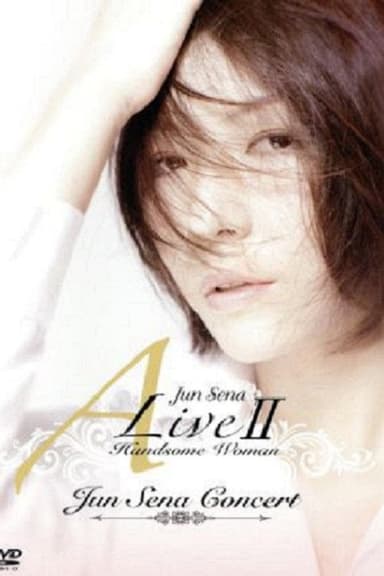 Jun Sena A Live II Handsome Woman Concert poster