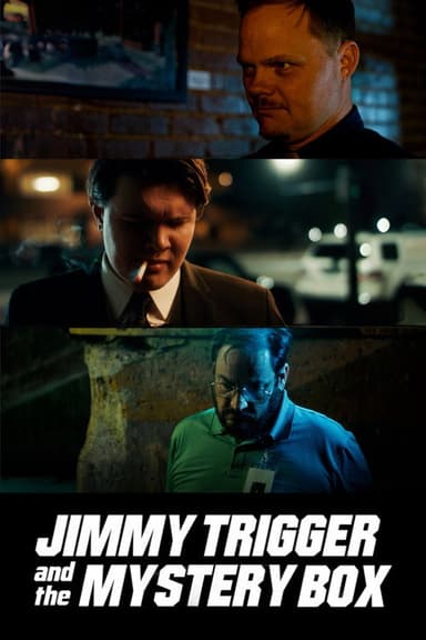 Jimmy Trigger and the Mystery Box poster