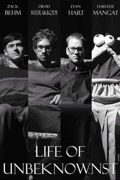 Life of Unbeknownst poster