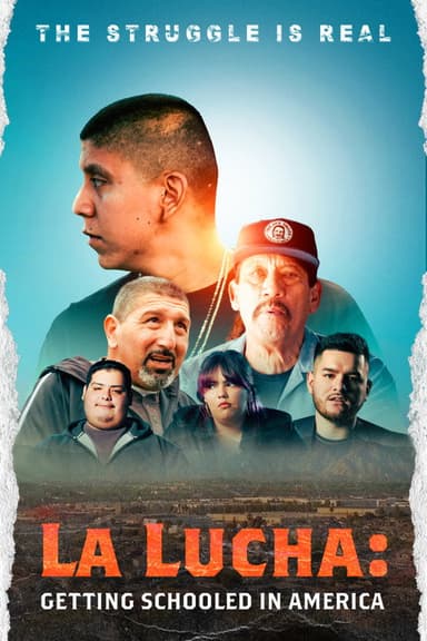 La Lucha: Getting Schooled in America poster