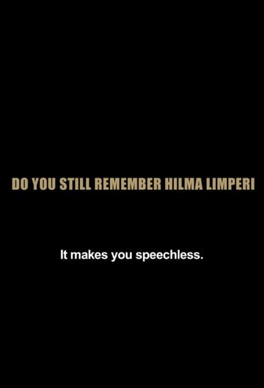 Vieläkö muistatte Limperin Hilman? poster