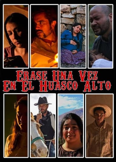 Once upon a time in Huasco Alto poster