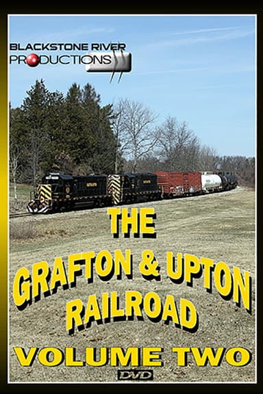 Grafton & Upton Railroad Volume Two poster