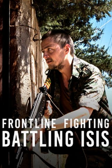 Frontline Fighting: Battling Isis poster
