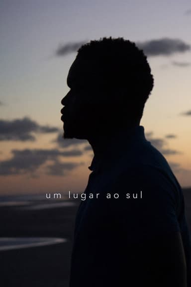 Um Lugar ao Sul poster