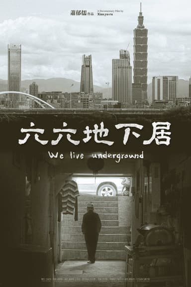 We Live Underground poster