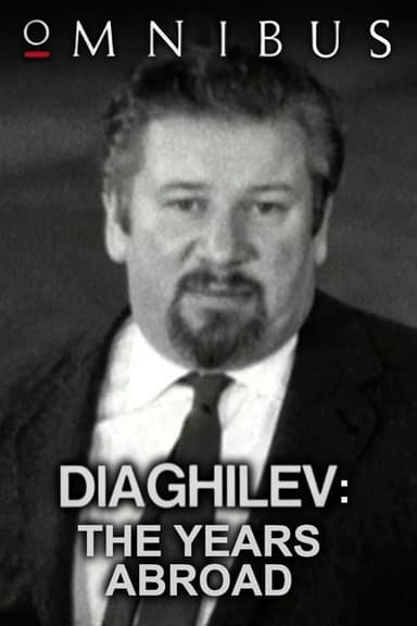 Diaghilev: The Years Abroad poster