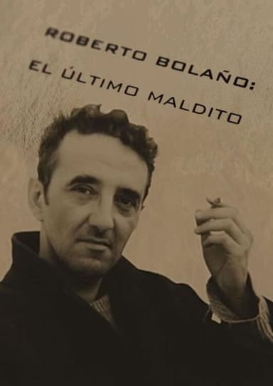 Roberto Bolaño, el último maldito poster