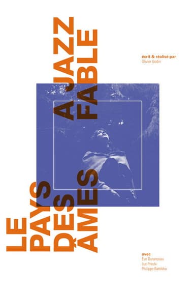 Le Pays des âmes (a jazz fable) poster
