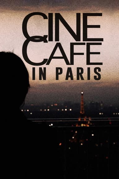 Cine Café in Paris poster