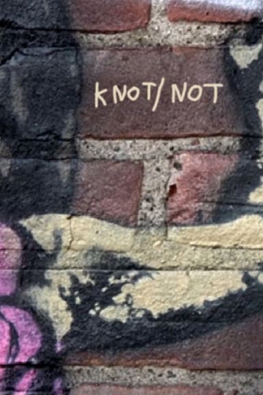 Knot/Not poster