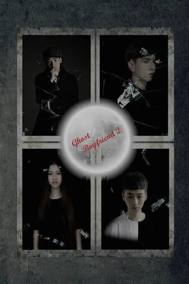 Ghost Boyfriend 2 poster
