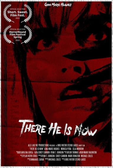 There He Is Now poster