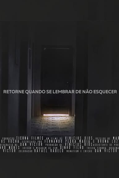 Retorne Quando se Lembrar de Não Esquecer poster