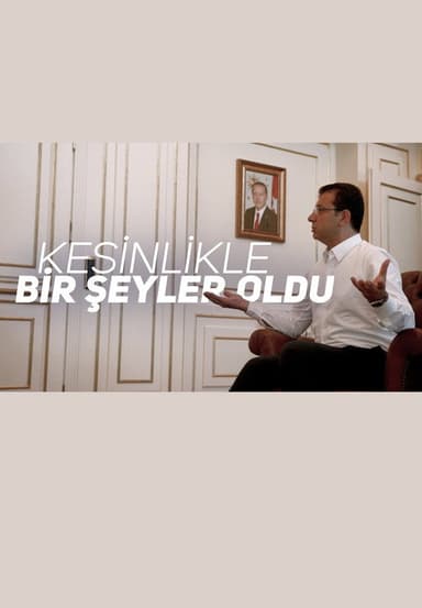 Kesinlikle Bir Şeyler Oldu poster