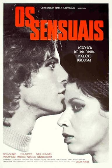 Os Sensuais - Crônica de Uma Família Pequeno-Burguesa poster