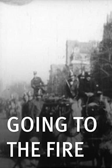 Going to the Fire poster