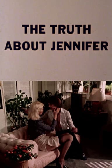 The Truth About Jennifer poster