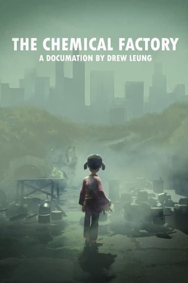 The Chemical Factory poster