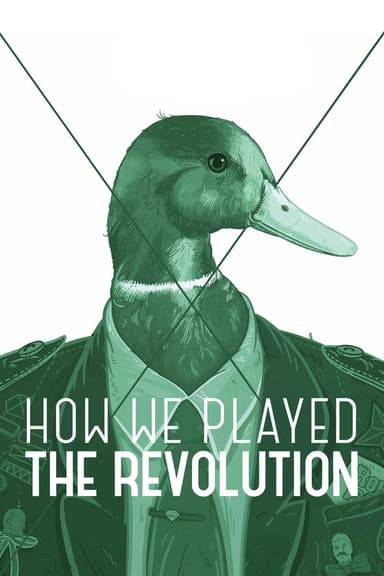 How We Played the Revolution poster