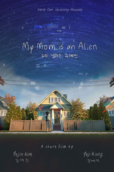 My Mom is an Alien poster