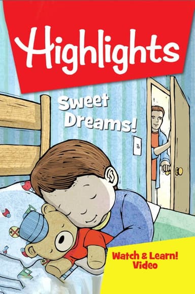 Highlights Watch & Learn!: Sweet Dreams! poster